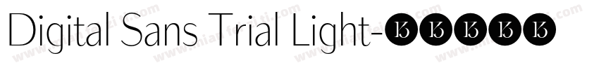 Digital Sans Trial Light字体转换